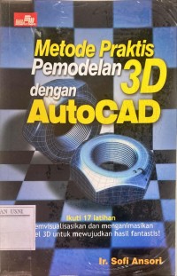 Image of Metode praktis pemodelan 3D dengan AutoCAD