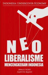 Image of NEOLIBERALISME MENCENGKERAM INDONESIA