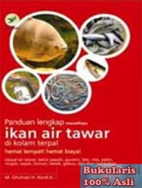 Image of Panduan Lengkap Memelihara Ikan Air Tawar di Kolam Terpal