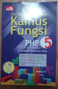 Image of Panduan dan referensi kamus fungsi PHP5 untuk membangun database berbasis web