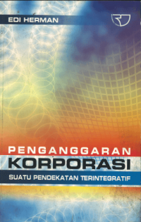 Image of Penganggaran korporasi : suatu pendekatan terintegratif