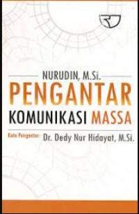 Image of Pengantar Komunikasi Massa