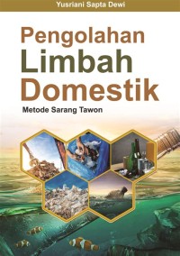 Image of Pengolahan limbah domestik : metode sarang tawon