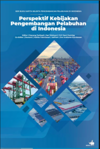 Image of Perspektif Kebijakan Pengembangan Pelabuhan di Indonesia