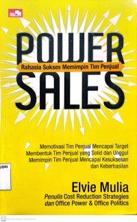 Image of Power sales: rahasia sukses memimpin tim penjual
