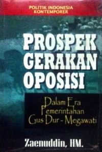 Image of Prospek gerakan oposisi: dalam era pemerintahan gusdur megawati