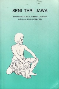 Image of Seni tari jawa: tradisi surakarta dan peristilahann