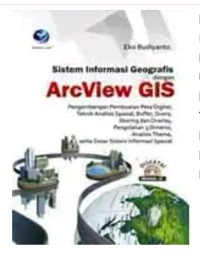 Image of Sistem informasi geografis dengan arcview GIS