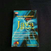 Image of Solusi membuat aplikasi Java: dengan Java Studio