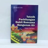 Image of Teknik perhitungan debit rencana bangunan air