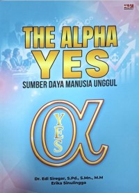 Image of The Alpha YES: Sumber Daya Manusia Unggul