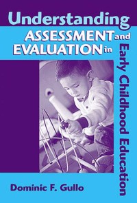 Image of Understanding assesment and evaluation : in early childhood education
