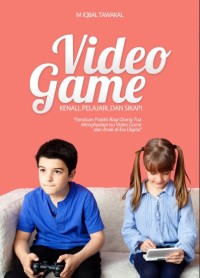 Image of Video game kenali, pelajari, dan sikapi