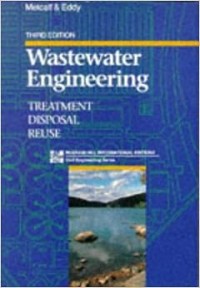 Image of Wastewater Engineering: Treatment Disposal Reuse