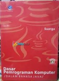 Image of Dasar Pemrograman Komputer Dalam Bahasa JAVA