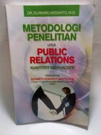 Image of Metodologi Penelitian Untuk Public Relation Kuantitatif dan Kualitatif