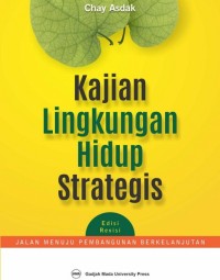 Image of Kajian lingkungan hidup strategis: jalan menuju pembangunan berkelanjutan