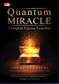 Image of Quantum miracle : 7 langkah pejuang keajaiban